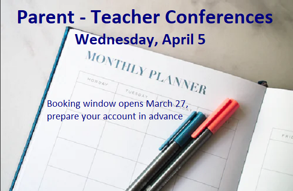 Parent-Teacher Conference Booking Window NOW OPEN !