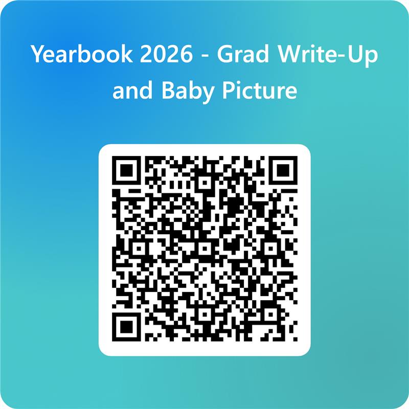 QRCode for Yearbook 2026_Grad Write-Up and Baby Picture.png