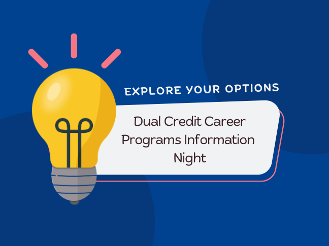 Dual Credit and Career Programs Information Night