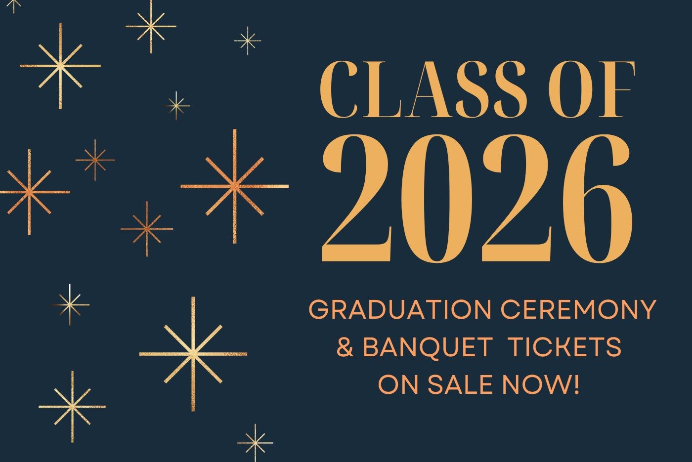 Graduation Ceremony & Banquet Tickets on Sale Now! 