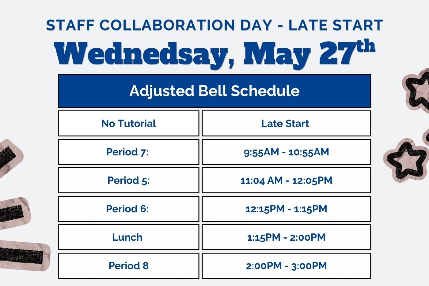Late Start for Staff Collaboration Day 