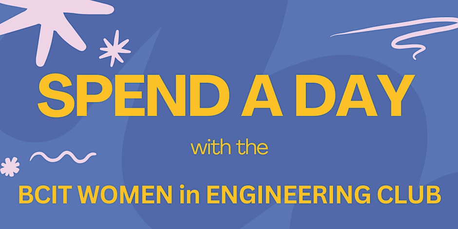 BCIT Engineering Event for Women